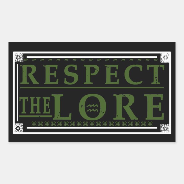 Respect the Lore Sticker (Front)