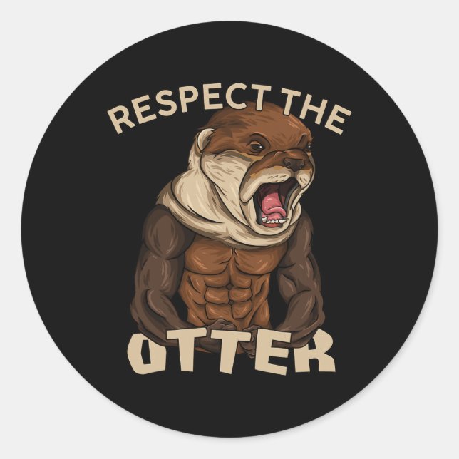 Respect The Otter - Muscular Fitness Bodybuilder A Classic Round Sticker (Front)
