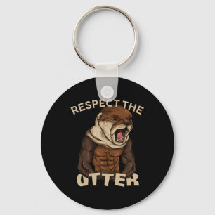 Respect The Otter - Muscular Fitness Bodybuilder A Keychain
