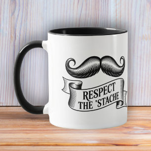 Respect the ’Stache Funny Moustache Lover Mug
