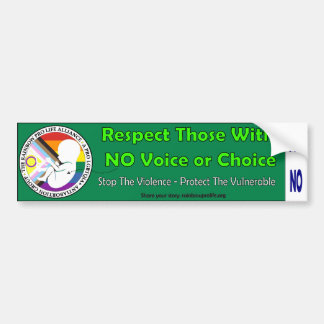 Respect Those With No Choice Bumper Sticker