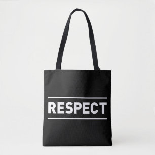 Respect Tote Bag