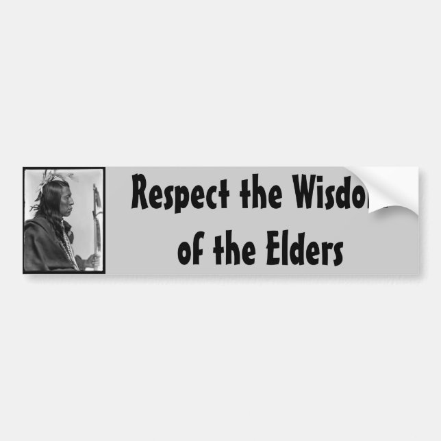 respect wisdom bumper sticker (Front)