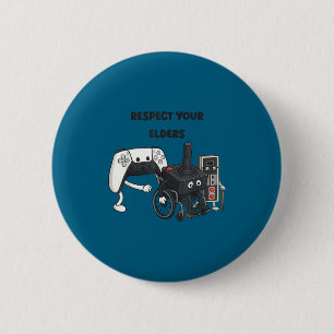 Respect Your Elders Funny Gaming 80s Style Old New 2 Inch Round Button