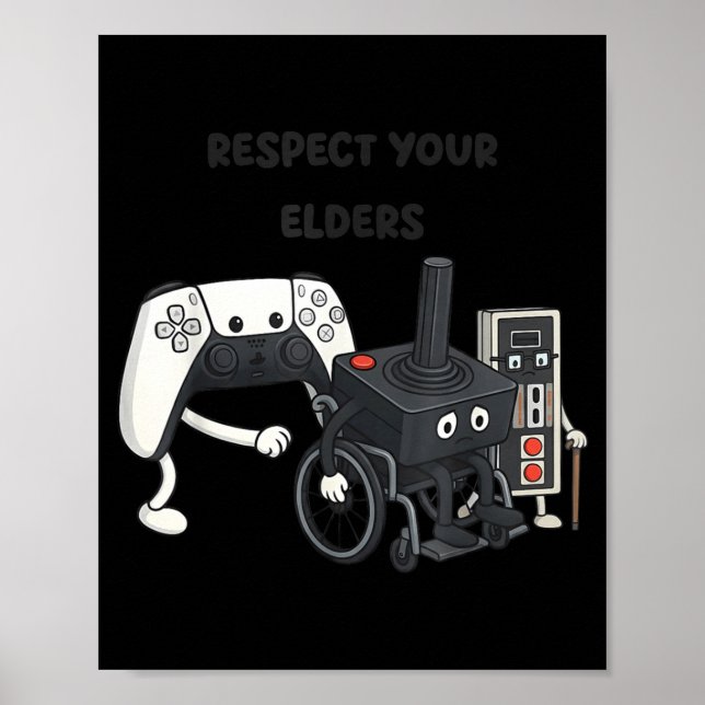 Respect Your Elders Funny Gaming 80s Style Old New Poster (Front)