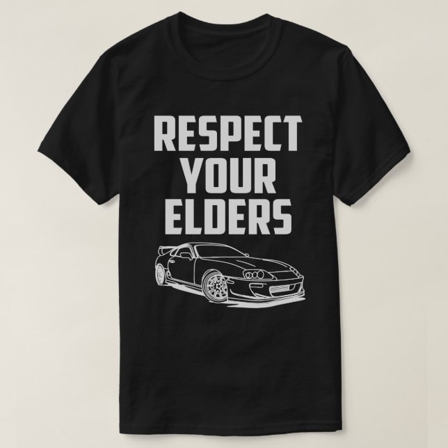 Respect Your Elders MK IV TOYOTA SUPRA T-Shirt (Design Front)