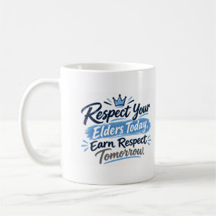 Respect Your Elders Mug   Grandparent Gift Mug