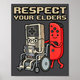 Respect Your Elders Retro Gaming Funny Gamer Contr Poster