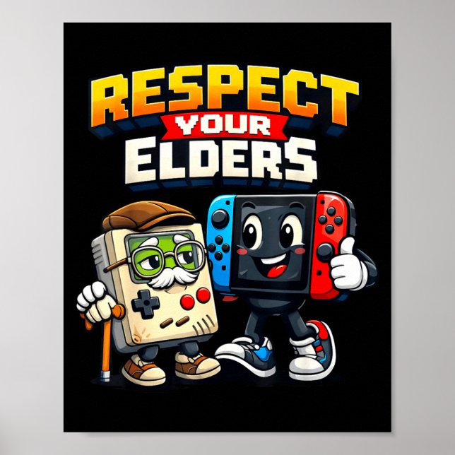 Respect Your Elders Retro Gaming Funny Gamer Contr Poster (Front)