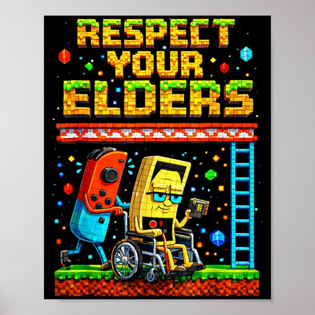 Respect Your Elders Retro Gaming Funny Gamer Contr Poster (Front)