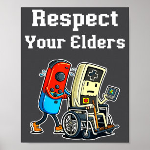 Respect Your Elders Retro Gaming Funny Gamer Contr Poster