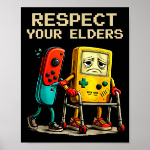 Respect Your Elders Retro Gaming Funny Gamer Contr Poster