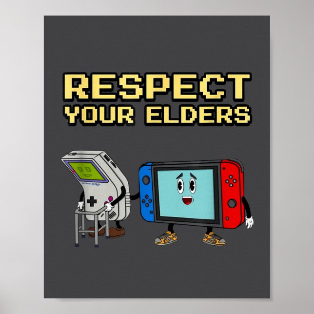 Respect Your Elders Retro Gaming Funny Gamer Contr Poster (Front)