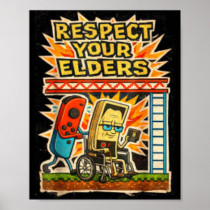 Respect Your Elders Retro Gaming Funny Gamer Contr Poster