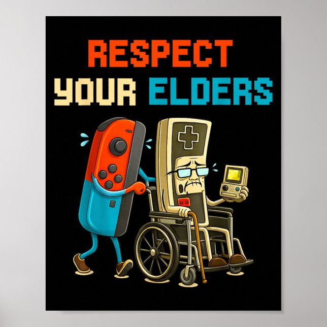 Respect Your Elders Retro Gaming Funny Gamer Contr Poster (Front)