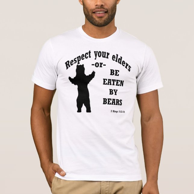 Respect Your Elders T-Shirt (Front)