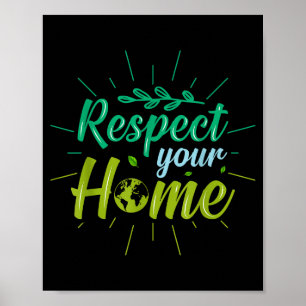 Respect Your Home  Poster