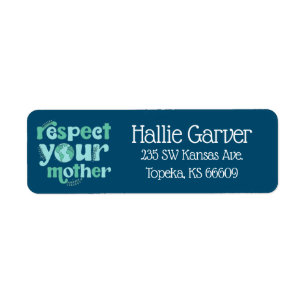 Respect Your Mother Earth Day Address Labels