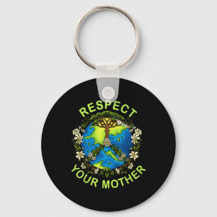 Respect Your Mother Earth Day Nature Goddess Flowe Keychain
