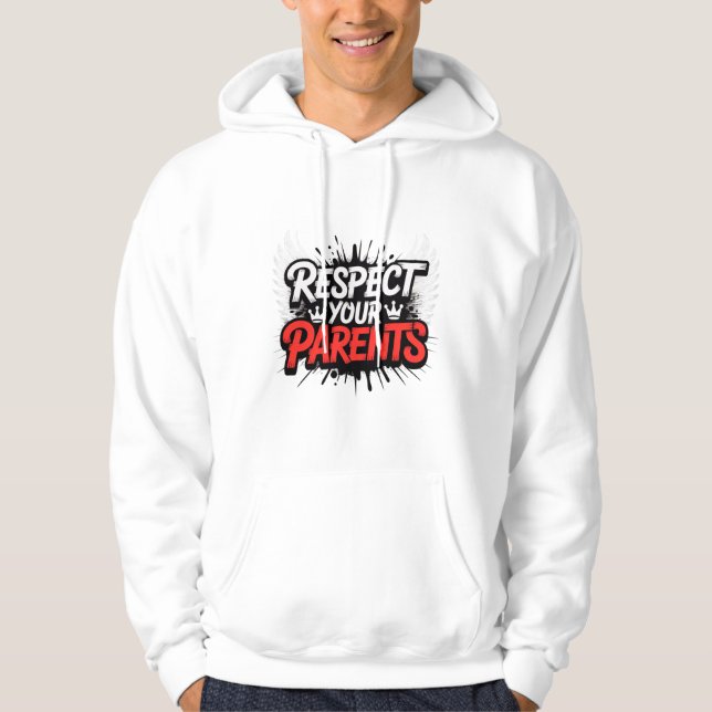 Respect Your Parents — Men’s Hoodie / Respect  (Front)