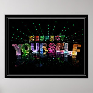 Respect Yourself Inspirational Poster
