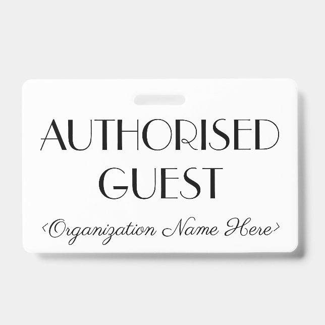 Respectable "AUTHORISED GUEST" Badge (Front)