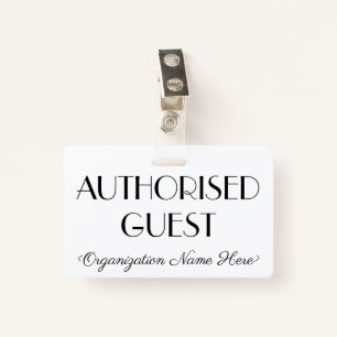 Respectable "AUTHORISED GUEST" Badge