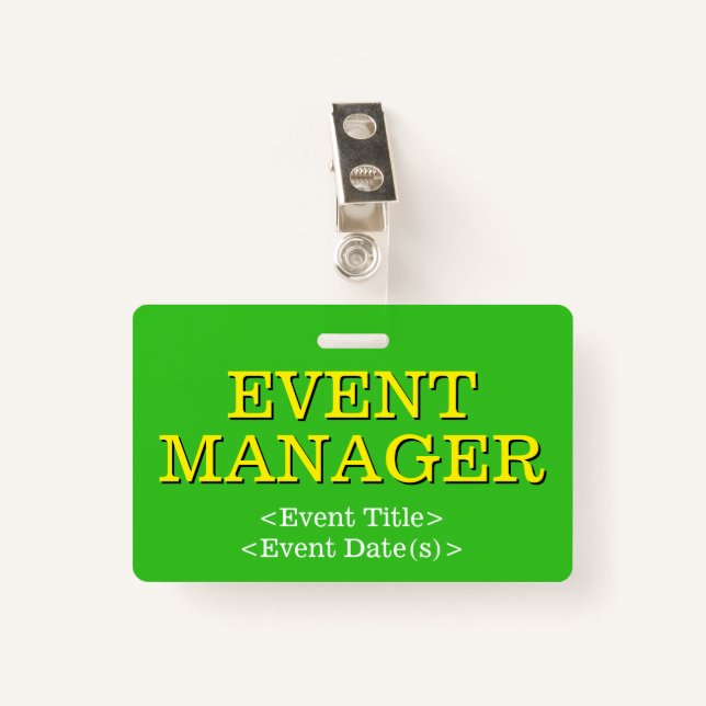 Respectable "EVENT MANAGER" Badge (Front with Clip)