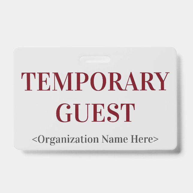 Respectable "TEMPORARY GUEST" Badge (Front)