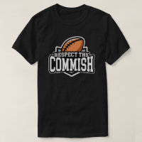 Respectez le Commish : T-shirt du football