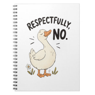Respectfully, No - Spiral Notebook