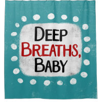 Respirations profondes, Rideau de Baby shower