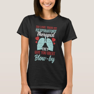 Respiratory Squad Lungs Therapy RT Respiratory The T-Shirt