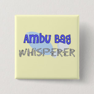 Respiratory Therapist "Ambu Bag Whisperer" 2 Inch Square Button