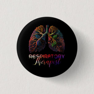 Respiratory Therapist Assistant RT Care Week Thera 1 Inch Round Button