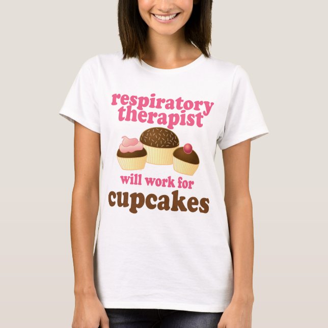 Respiratory Therapist (Funny) Gift T-Shirt (Front)