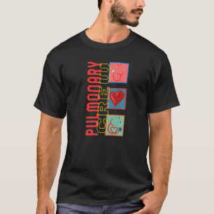 Respiratory Therapist Pulmonary Crew Lung Doctor A T-Shirt