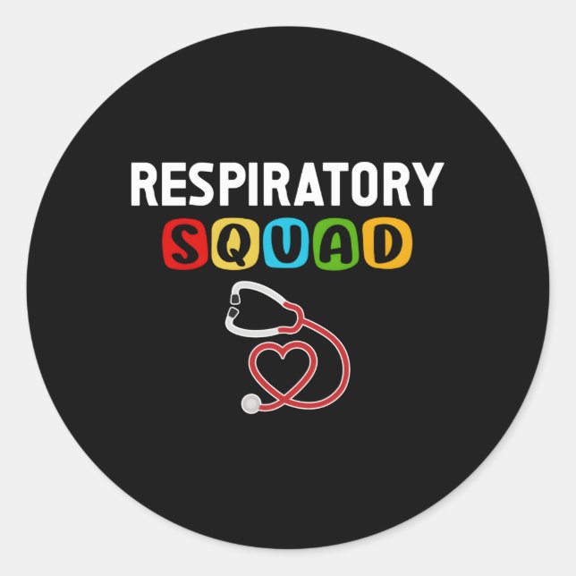 Respiratory Therapist Respiratory Squad Classic Round Sticker (Front)