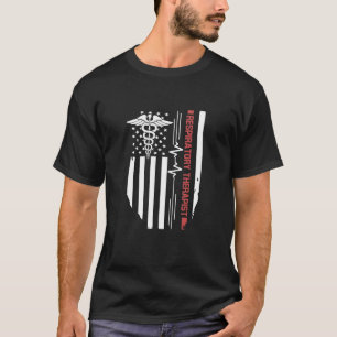 Respiratory Therapist RT Heartbeat Flag American U T-Shirt