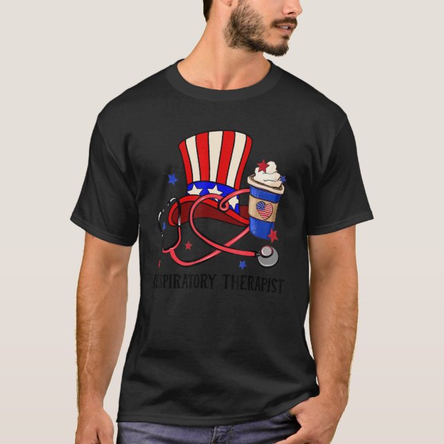 Respiratory Therapist Usa Cup Uncle Sam Hat Stetho T-Shirt (Front)