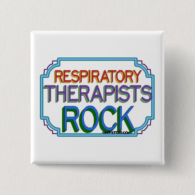 Respiratory Therapists Rock 2 Inch Square Button (Front)