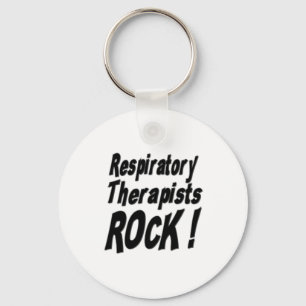 Respiratory Therapists Rock! Keychain
