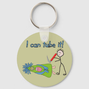 Respiratory Therapy Gifts "I Can Tube it!" Keychain