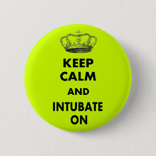 Respiratory Therapy Gifts "Keep Calm and..." 2 Inch Round Button
