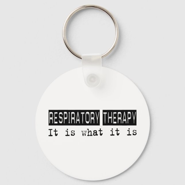 Respiratory Therapy It Is Keychain (Front)