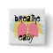 Respiratory Therapy Lungs Breathe Easy Button RT