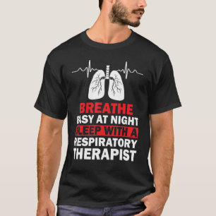 Respiratory Therapy RT therapist funny RT Outfit A T-Shirt