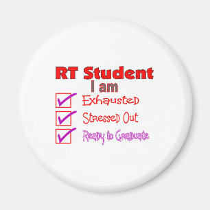 Respiratory Therapy Student--Stressed Out! Magnet