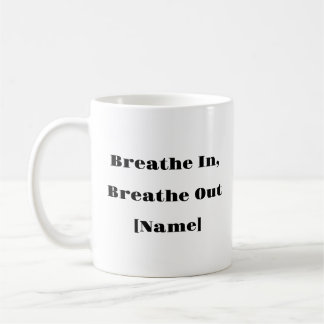 Respire dans Respirer dehors Mug - Santé mentale p