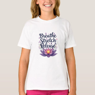 "Respirer, étirer, relâcher - T-shirt inspiré du Y